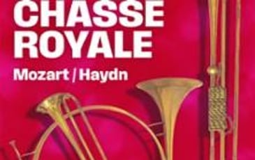 Chasse Royale, Mozart / Haydn