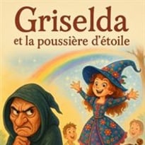 Griselda et la poussière d'étoile