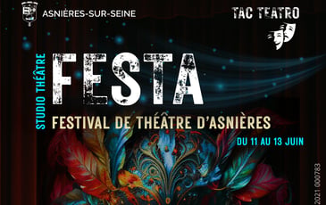 Festa : Festival Théâtre d'Asnières