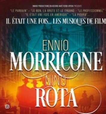 Il était une fois... Ennio Morricone & Nino Rota