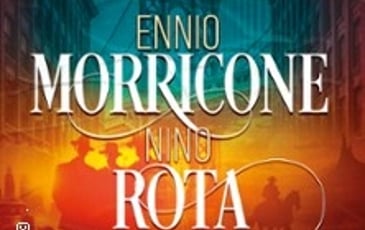 Il était une fois... Ennio Morricone & Nino Rota