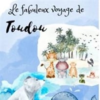 Le fabuleux voyage de Toudou