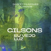 Gilsons, Eu Vejo Luz