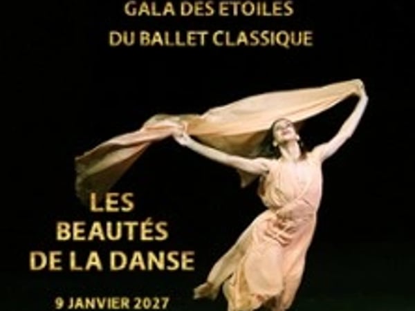 Les Beautés de la Danse, Gala des étoiles de danse classique