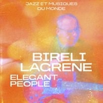 Biréli Lagrène, Elegant People