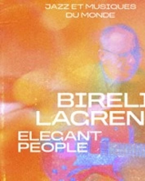 Biréli Lagrène, Elegant People