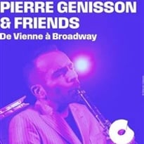 Pierre Genisson and Friends