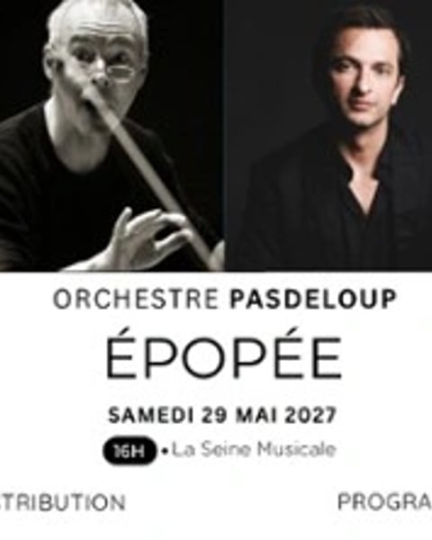 Épopée, Orchestre Pasdeloup