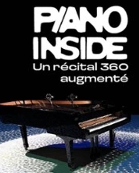 Piano Inside, un récital 360 augmenté, Adrien Mondot et Vanessa Wagner