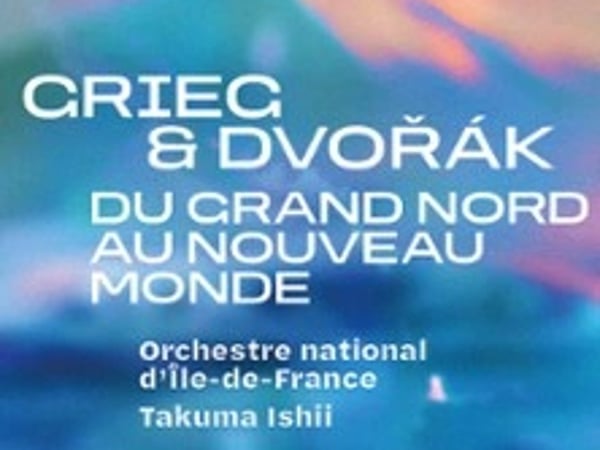 Grieg et Dvořák, du Grand Nord au Nouveau Monde