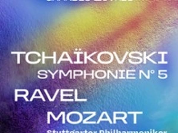 Tchaïkovski (Symphonie n° 5), Ravel, Mozart : Stuttgarter Philharmoniker