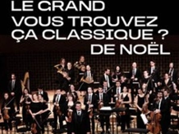 Le Grand Vous Trouvez Ça Classique ? VTCC