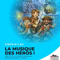 La musique des héros, concert-éveil