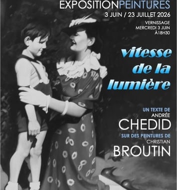 Vitesse de la lumière/instantanés - peintures de Christian Broutin/textes d'Andrée Chedid
