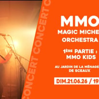 Concert Magic Michel Orchestra + 1ère partie : MMO Kids