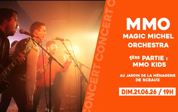 Concert Magic Michel Orchestra + 1ère partie : MMO Kids