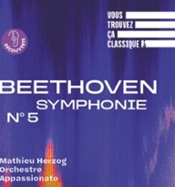 Vous trouvez ça classique VTCC et Beethoven
