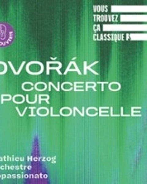Vous trouvez ça classique Dvořák