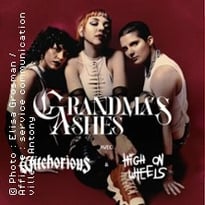 Grandma's Ashes + Witchorious + High on Wheels