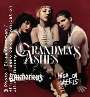 Grandma's Ashes + Witchorious + High on Wheels