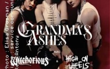 Grandma's Ashes + Witchorious + High on Wheels