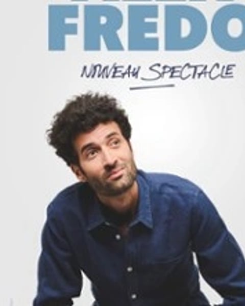 Alex Fredo : nouveau spectacle