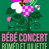 Bébé Concert : Roméo et Juliette