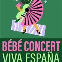Bébé Concert : Viva España