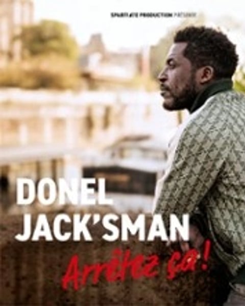 Donel Jack'sman, Arrêtez-ça !