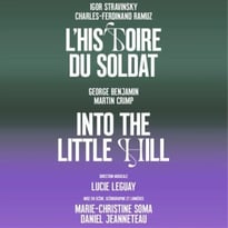Histoire du soldat / Into the Little Hill