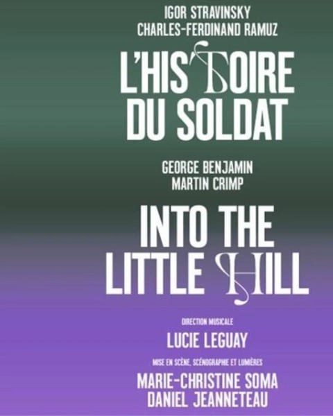 Histoire du soldat / Into the Little Hill