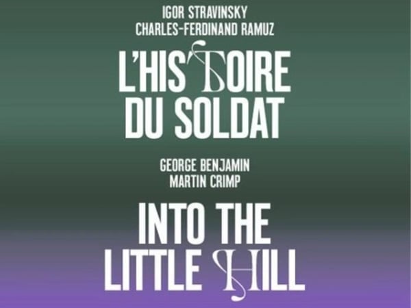 Histoire du soldat / Into the Little Hill