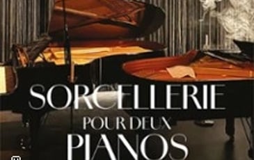Sorcellerie pour deux pianos