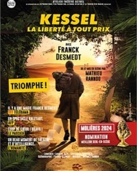 Kessel, la Liberté à Tout Prix