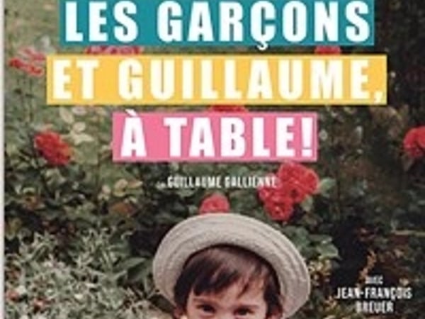 Les Garçons et Guillaume, à table !