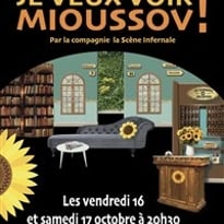 Je veux voir Mioussov !