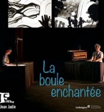 La boule enchantée