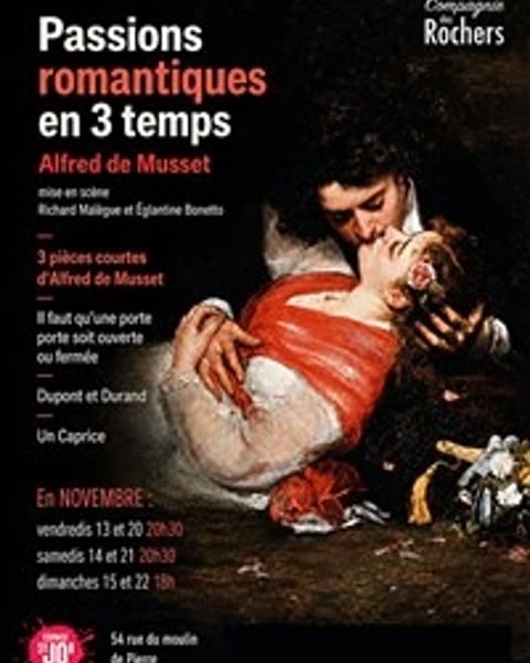 Passions romantiques en 3 temps