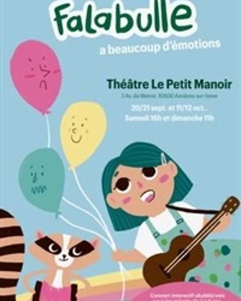 Falabulle a beaucoup d'émotions