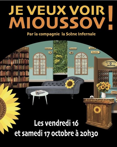 Je veux voir Mioussov !