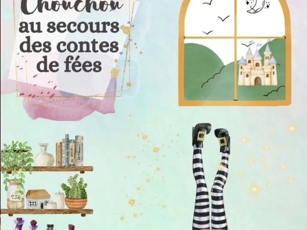 Chouchou au secours des contes de fées