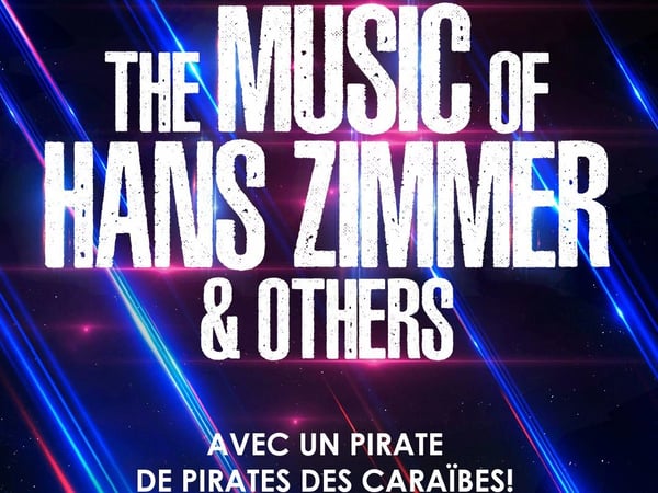 The Music of Hans Zimmer & Others, A Celebration of Film Music